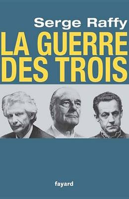 Book cover for La Guerre Des Trois
