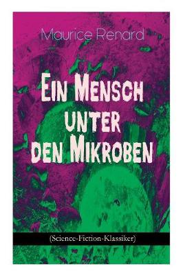 Cover of Ein Mensch unter den Mikroben (Science-Fiction-Klassiker)