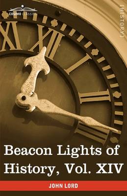 Book cover for Beacon Lights of History, Vol. XIV