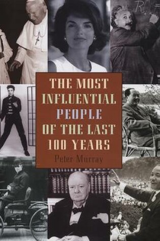 Cover of The Most Influential People of the Last 100 Years
