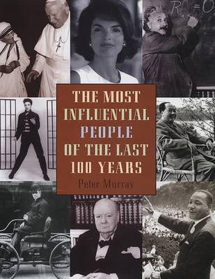 Book cover for The Most Influential People of the Last 100 Years