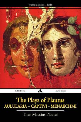 Book cover for The Plays of Plautus