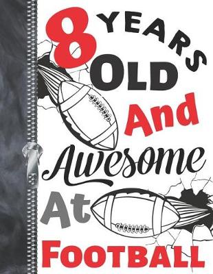 Book cover for 8 Years Old and Awesome at Football