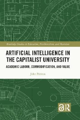 Cover of Artificial Intelligence in the Capitalist University