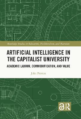 Book cover for Artificial Intelligence in the Capitalist University