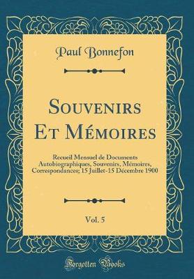 Book cover for Souvenirs Et Memoires, Vol. 5