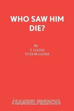 Cover of Who Saw Him Die?