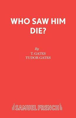 Cover of Who Saw Him Die?