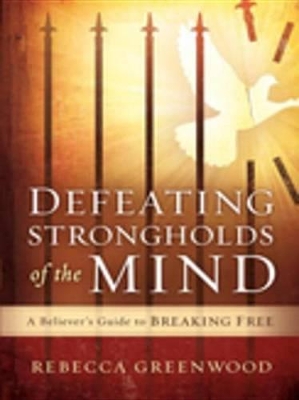 Book cover for Defeating Strongholds of the Mind