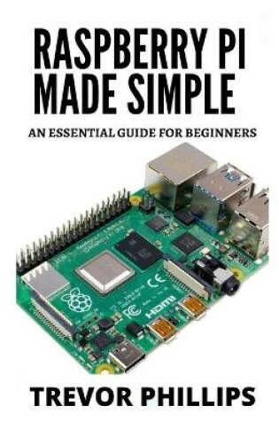Cover of Raspberry Pi Made Simple