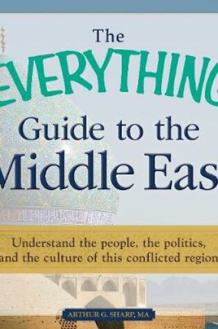 Cover of The Everything Guide to the Middle East