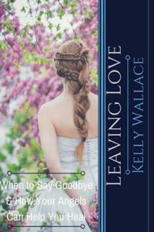 Cover of Leaving Love
