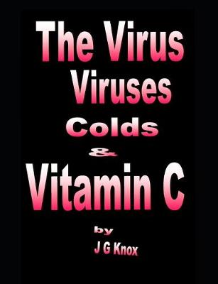 Book cover for The Virus, Viruses, Colds and Vitamin C