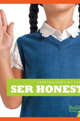 Cover of Ser Honesto (Being Honest)