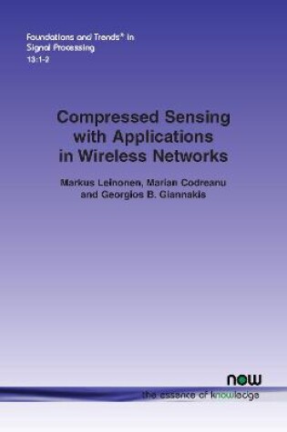 Cover of Compressed Sensing with Applications in Wireless Networks