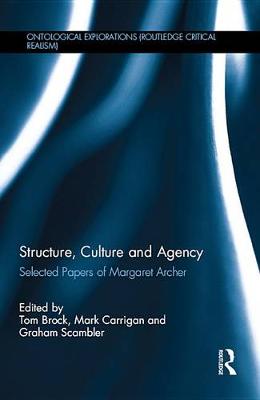 Book cover for Structure, Culture and Agency