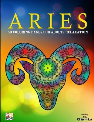 Book cover for Aries 50 Coloring Pages For Adults Relaxation