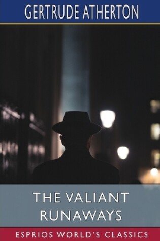 Cover of The Valiant Runaways (Esprios Classics)