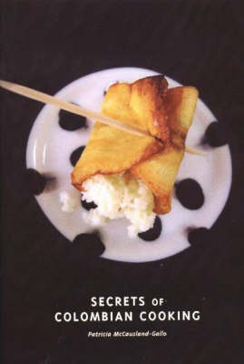 Book cover for Secrets of Colombian Cooking