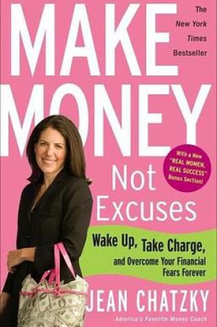 Cover of Make Money, Not Excuses