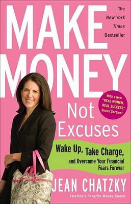 Book cover for Make Money, Not Excuses