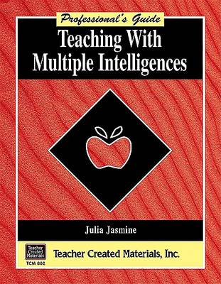 Book cover for Teaching with Multiple Intelligences