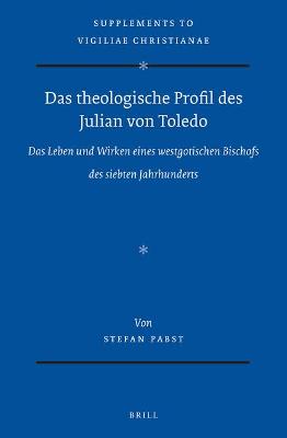 Book cover for Das theologische Profil des Julian von Toledo