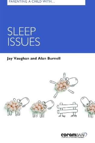 Cover of Parenting A Child With Sleep Issues