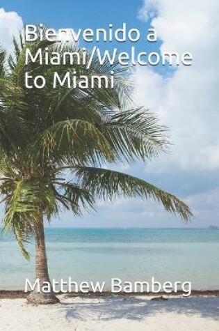 Cover of Bienvenido a Miami/Welcome to Miami