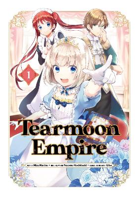 Cover of Tearmoon Empire (Manga) Volume 1