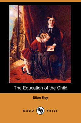 Book cover for The Education of the Child (Dodo Press)