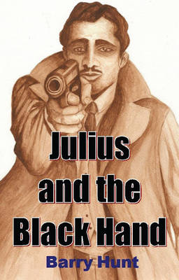 Book cover for Julius and the Black Hand