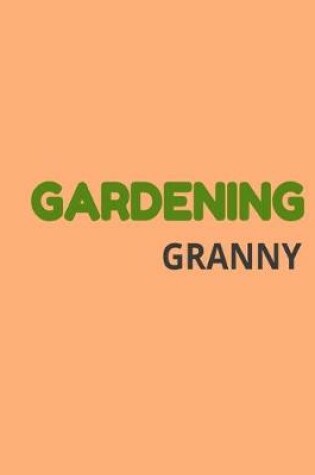 Cover of Gardening Granny