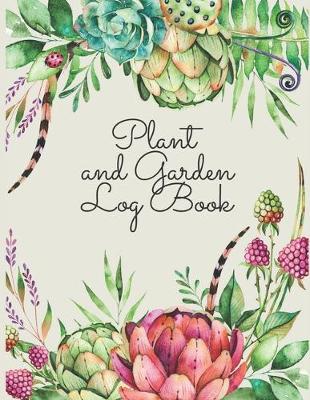 Book cover for Plant and Garden Log Book