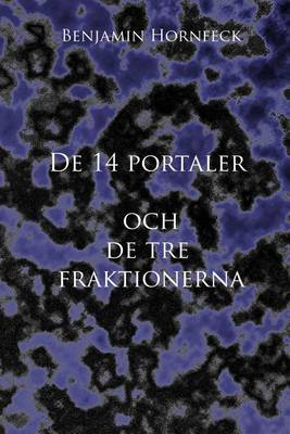 Book cover for de 14 Portaler Och de Tre Fraktionerna