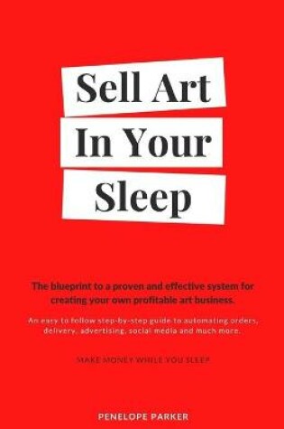 Cover of Sell Art in Your Sleep