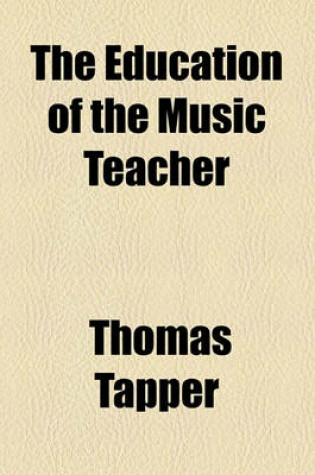 Cover of The Education of the Music Teacher