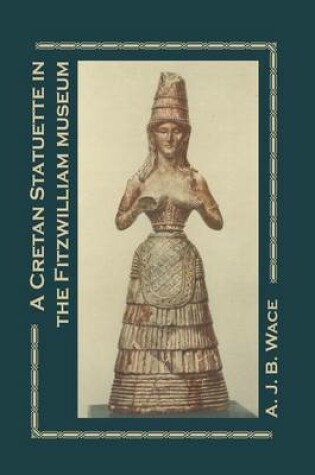 Cover of A Cretan Statuette in the Fitzwilliam Museum