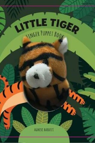 Cover of Little Tiger: Finger Puppet Book