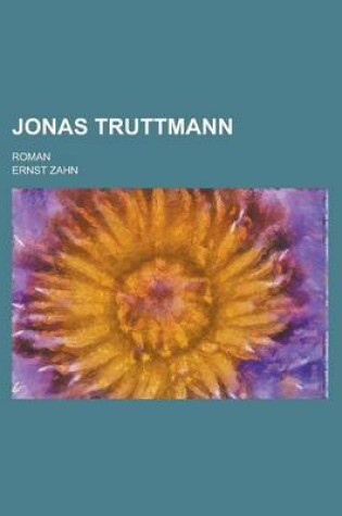 Cover of Jonas Truttmann; Roman