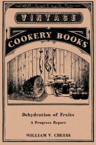 Cover of Dehydration of Fruits - A Progress Report