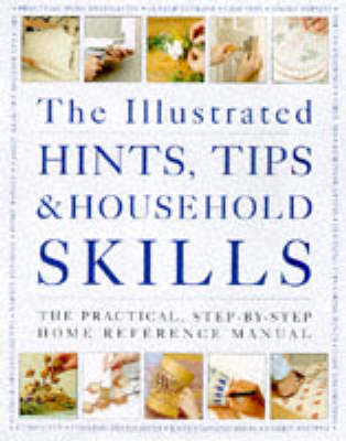 Book cover for The Illustrated Hints, Tips and Household Skills