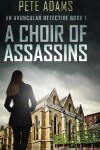 Book cover for A Choir Of Assassins