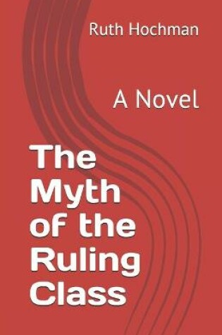 The Myth of the Ruling Class