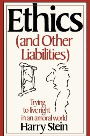 Cover of Ethics (and Other Liabilities)