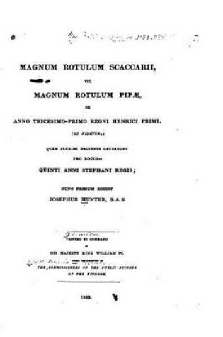 Cover of Magnum Rotulum Scaccarii Vel Magnum Rotulum Pipæ de Anno Tricesimo-Primo