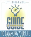 Book cover for A Compact Guide to Balancing Your Life