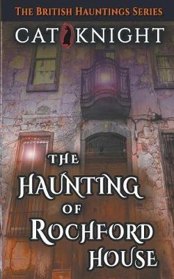 Book cover for The Haunting of Rochford House