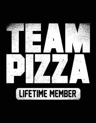 Book cover for Team Pizza Lifetime Member