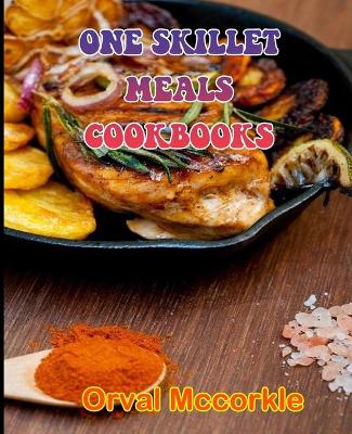 Book cover for One Skillet Meals Cookbooks